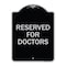 Signmission Reserved for Doctors Heavy-Gauge Aluminum Architectural Sign, 24" x 18", BS-1824-23210 A-DES-BS-1824-23210 - alternate 1